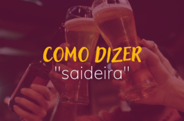 Como se diz “saideira” em inglês?