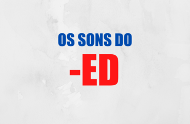 Os sons do “-ed” em verbos regulares!