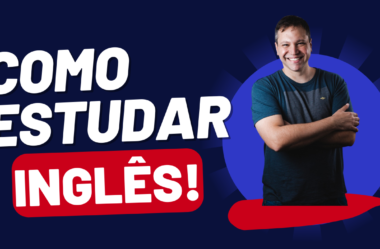 Como estudar inglês!
