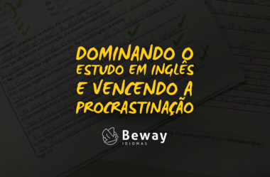 Dominando o Estudo em Inglês e Vencendo a Procrastinação