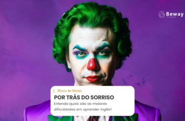Por trás do sorriso: as maiores dificuldades em aprender inglês