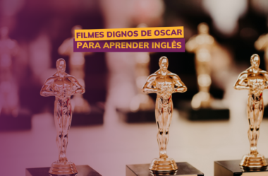 Filmes dignos de Oscar para aprender inglês