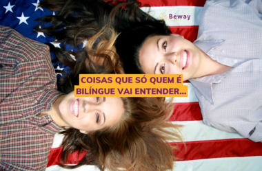 Coisas que só quem é bilíngue vai entender…