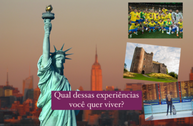 Qual experiência você quer viver?