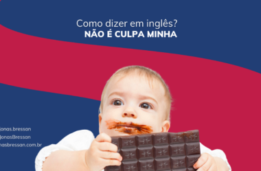 Como Se Diz “Não É Culpa Minha” em Inglês?
